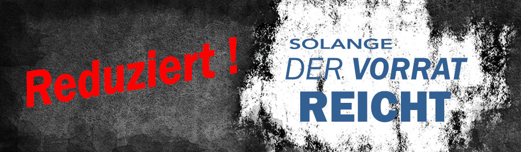 Bildbanner zum Thema Sale - Reduziert, solange der Vorrat reicht.